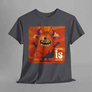 Normal is Overrated - Monster - Graphic T-Shirt