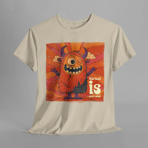 Normal is Overrated - Monster - Graphic T-Shirt