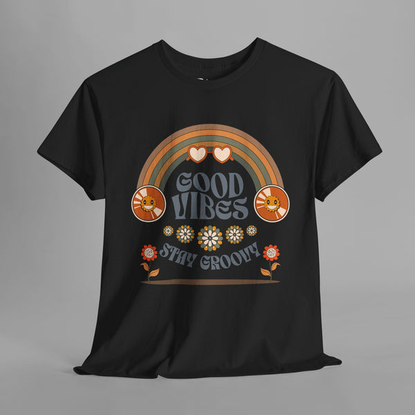 Good Vibes Stay Groovy T-Shirt