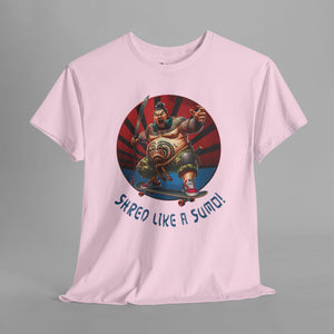 Shred Like A Sumo - Modern - Graphic T-Shirt