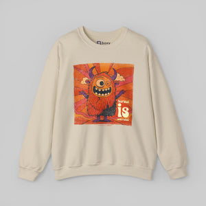 Normal is Overrated - Monster - Sweatshirt