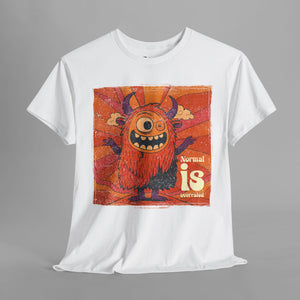 Normal is Overrated - Monster - Graphic T-Shirt