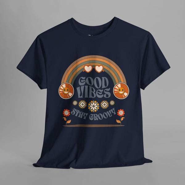 Good Vibes Stay Groovy T-Shirt