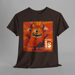 Normal is Overrated - Monster - Graphic T-Shirt