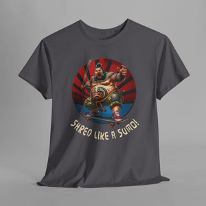 Shred Like A Sumo - Modern - Graphic T-Shirt