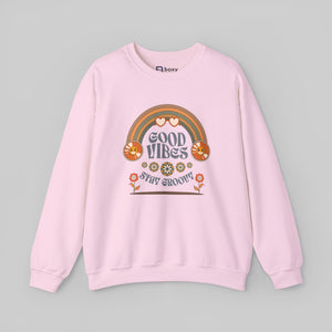Good Vibes Stay Groovy - Sweatshirt