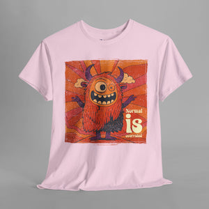 Normal is Overrated - Monster - Graphic T-Shirt