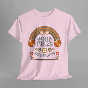 Good Vibes Stay Groovy - Graphic T-Shirt