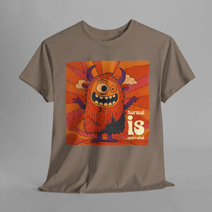 Normal is Overrated - Monster - Graphic T-Shirt