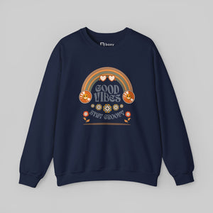 Good Vibes Stay Groovy - Sweatshirt