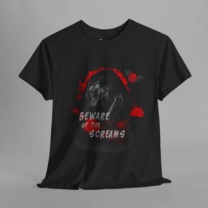 "Beware of the Screams" Horror - Graphic T-Shirt