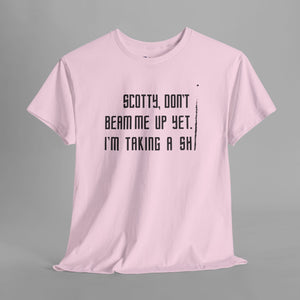 Scotty Don't Beam Me Up Graphic Shirt