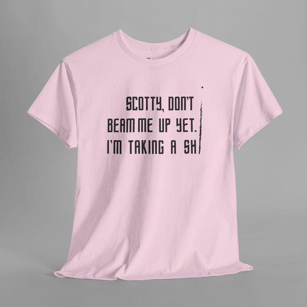 Scotty Don't Beam Me Up Shirt